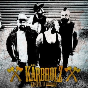 Kärbholz - Kapitel 11: Barrikaden (Digipack) ryhmässä CD @ Bengans Skivbutik AB (4219721)