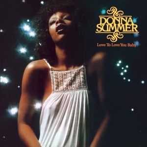 Summer Donna - Love To Love You Baby ryhmässä VINYYLI @ Bengans Skivbutik AB (4220265)