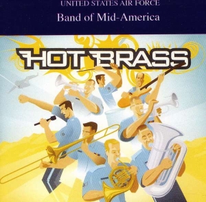 U S Air Force Band Of Mid-America - Hot Brass ryhmässä CD @ Bengans Skivbutik AB (4220658)