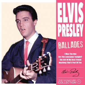 Presley Elvis - Signature Collection No. 5 - Ballades ryhmässä CD @ Bengans Skivbutik AB (4220784)