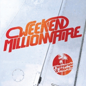 Week-End Millionnaire - L'integrale & More... ryhmässä CD @ Bengans Skivbutik AB (4220789)