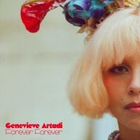 Genevieve Artadi - Forever Forever ryhmässä ME SUOSITTELEMME / Joululahjavinkki: Vinyyli @ Bengans Skivbutik AB (4221242)