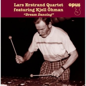 Erstrand Lars Qt Ft. Kjell Öhman - Dream Dancing ryhmässä VINYYLI @ Bengans Skivbutik AB (4221324)