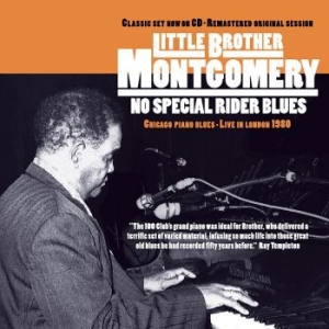 Montgomery Little Brother - No Special Rider Blues ryhmässä CD @ Bengans Skivbutik AB (4221333)