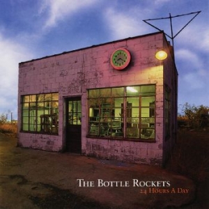 Bottle Rockets The - 24 Hours A Day (Coke Bottle Clear V ryhmässä VINYYLI @ Bengans Skivbutik AB (4221732)