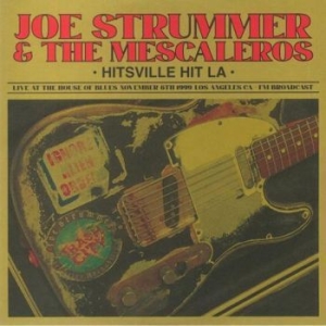 Strummer Joe & The Mescaleros - Hitsville Hit L.A. - Live At The Ho ryhmässä VINYYLI @ Bengans Skivbutik AB (4221755)