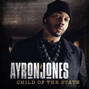 Jones Ayron - Child Of State ryhmässä CD @ Bengans Skivbutik AB (4221775)