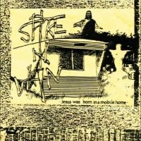 Spike In Vain - Jesus Was Born In A Mobile Home [Ex ryhmässä VINYYLI @ Bengans Skivbutik AB (4221920)