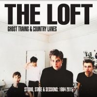 Loft The - Ghost Trains & Country Lanes Studio ryhmässä VINYYLI @ Bengans Skivbutik AB (4221921)