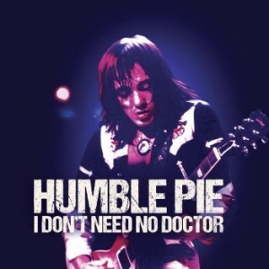 Humble Pie - I Don't Need No Doctor ryhmässä VINYYLI @ Bengans Skivbutik AB (4221948)