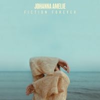 Amelie Johanna - Fiction Forever ryhmässä VINYYLI @ Bengans Skivbutik AB (4221973)