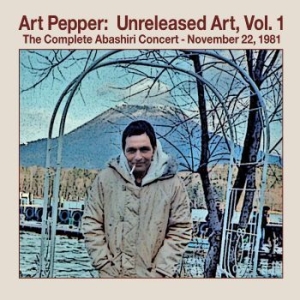 Art Pepper - Unreleased Art Volume 1: The C ryhmässä Musiikki / Dual Disc / Jazz/Blues @ Bengans Skivbutik AB (4222062)