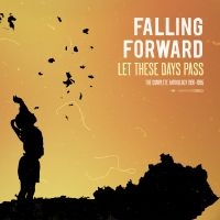 Falling Forward - Let These Days Pass: The Complete A ryhmässä VINYYLI @ Bengans Skivbutik AB (4222076)