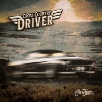 Cross Country Driver - The New Truth ryhmässä ME SUOSITTELEMME / Joululahjavinkki: CD @ Bengans Skivbutik AB (4222082)