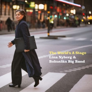 Lina Nyberg & Bohuslän Big Band - The World's A Stage ryhmässä CD @ Bengans Skivbutik AB (4222121)