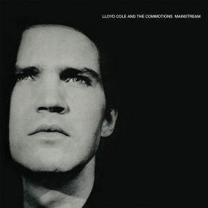 Lloyd Cole And The Commotions - Mainstream ryhmässä VINYYLI @ Bengans Skivbutik AB (4222185)