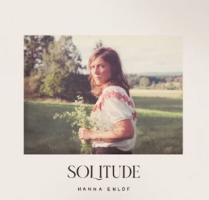 Enlöf Hanna - Solitude ryhmässä VINYYLI @ Bengans Skivbutik AB (4222660)