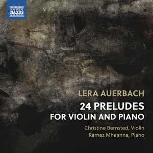 Auerbach Lera - 24 Preludes For Violin & Piano ryhmässä CD @ Bengans Skivbutik AB (4222683)