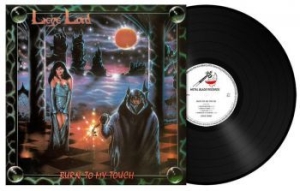 Liege Lord - Burn To My Touch (Vinyl Lp) ryhmässä VINYYLI @ Bengans Skivbutik AB (4223432)