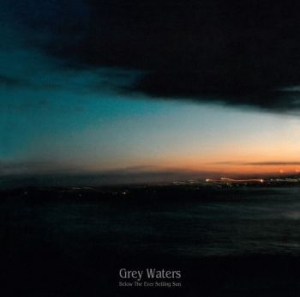 Grey Waters - Below The Ever Setting Sun (Digiboo ryhmässä CD @ Bengans Skivbutik AB (4224039)