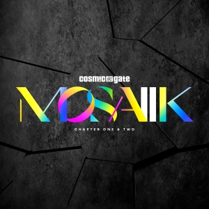 Cosmic Gate - Mosaiik Chapter One & Two ryhmässä CD @ Bengans Skivbutik AB (4224074)