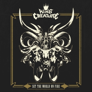 King Creature - Set The World On Fire ryhmässä VINYYLI @ Bengans Skivbutik AB (4224083)