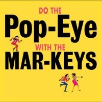 Mar-Keys - Do The Pop-Eye ryhmässä VINYYLI @ Bengans Skivbutik AB (4224235)