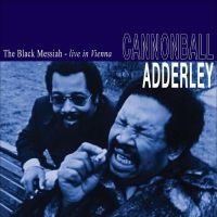 Cannonball Adderley - The Black Messiah Live In Vienna (N ryhmässä VINYYLI @ Bengans Skivbutik AB (4224387)