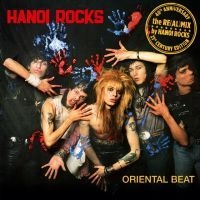 Hanoi Rocks - Oriental Beat - The Re(Al) Mix ryhmässä CD @ Bengans Skivbutik AB (4224417)