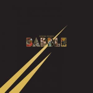 Kendra Morris - Babble (Ltd Gold Swirl Vinyl) ryhmässä VINYYLI @ Bengans Skivbutik AB (4224588)