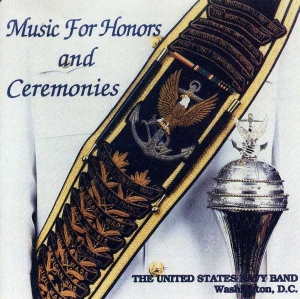 United States Navy Band - Music For Honors And Ceremonies ryhmässä CD @ Bengans Skivbutik AB (4224818)