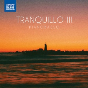 Pianobasso - Tranquillo Iii ryhmässä CD @ Bengans Skivbutik AB (4224828)