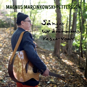 Marcinkowski Pettersson Magnus - Sånger Ur Drömmens Reservoar ryhmässä CD @ Bengans Skivbutik AB (4224829)