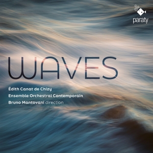 Ensemble Orchestral Contemporain - Canat De Chizy: Waves ryhmässä CD @ Bengans Skivbutik AB (4224886)