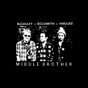 Middle Brother - Middle Brother ryhmässä VINYYLI @ Bengans Skivbutik AB (4225022)