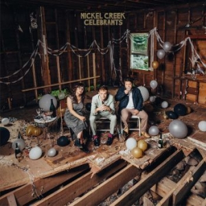 Nickel Creek - Celebrants ryhmässä VINYYLI @ Bengans Skivbutik AB (4225107)