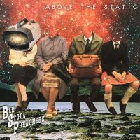 Bar Stool Preachers - Above The Static ryhmässä VINYYLI @ Bengans Skivbutik AB (4225125)