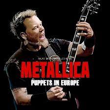 Metallica - Puppets In Europe ryhmässä VINYYLI @ Bengans Skivbutik AB (4225171)