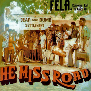 Fela Kuti - He Miss Road ryhmässä VINYYLI @ Bengans Skivbutik AB (4225249)