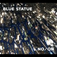 Blue Statue - No/On ryhmässä CD @ Bengans Skivbutik AB (4225361)