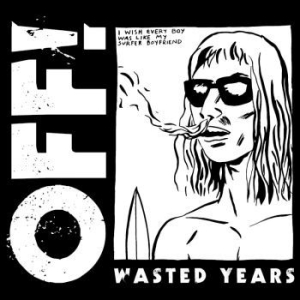 Off! - Wasted Years ryhmässä CD / Pop-Rock @ Bengans Skivbutik AB (4225365)