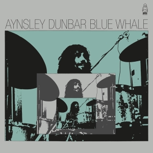 Aynsley Dunbar - Blue Whale ryhmässä CD @ Bengans Skivbutik AB (4225398)