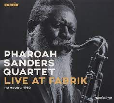 Sanders Pharoah Quartet - Live At Fabrik Hamburg 1980 ryhmässä CD @ Bengans Skivbutik AB (4225424)