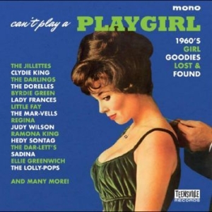 Blandade Artister - Can?T Play A Playgirl (1960S Girl G ryhmässä CD @ Bengans Skivbutik AB (4225594)