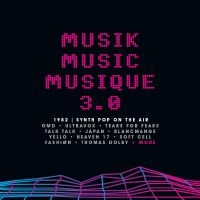 Various Artists - Musik Music Musique 3.0 1982 Synth ryhmässä CD @ Bengans Skivbutik AB (4225602)