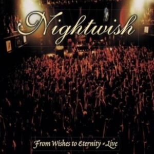 Nightwish - From Wishes To Eternity ryhmässä Minishops / Nightwish @ Bengans Skivbutik AB (4225615)