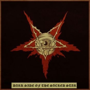 Various Artists - Dark Side Of The Sacred Star (2 Cd) ryhmässä Musiikki / Dual Disc / Hårdrock/ Heavy metal @ Bengans Skivbutik AB (4225648)