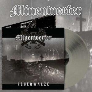 Minenwerfer - Feuerwalze (Grey Vinyl Lp) ryhmässä VINYYLI @ Bengans Skivbutik AB (4225679)