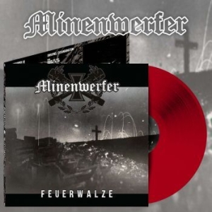 Minenwerfer - Feuerwalze (Red Vinyl Lp) ryhmässä VINYYLI @ Bengans Skivbutik AB (4225680)