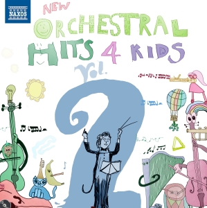 Hagfors Martin Johannessen Erik - New Orchestral Hits 4 Kids Vol.2 ryhmässä CD @ Bengans Skivbutik AB (4225700)